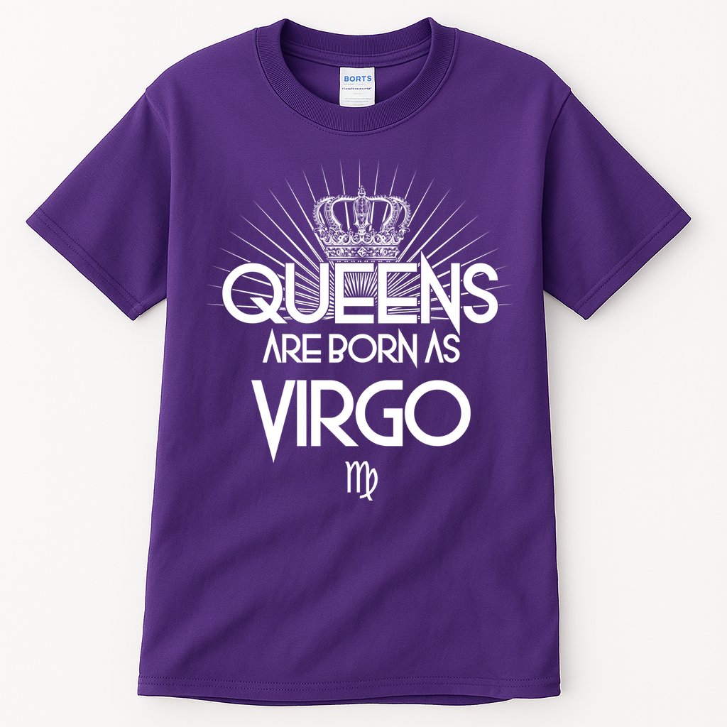 Queens Are Born As Virgo Tall T-Shirt
