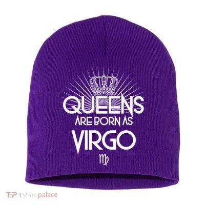 Queens Are Born As Virgo Short Acrylic Beanie