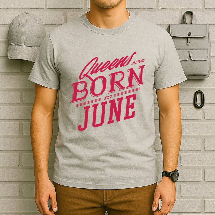 Queens Are Born In June T-Shirt
