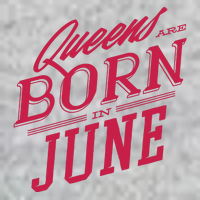 Queens Are Born In June T-Shirt