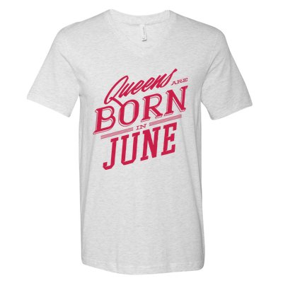 Queens Are Born In June V-Neck T-Shirt