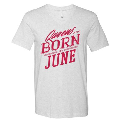 Queens Are Born In June V-Neck T-Shirt