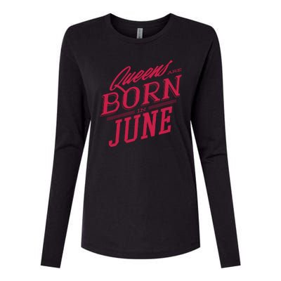 Queens Are Born In June Womens Cotton Relaxed Long Sleeve T-Shirt