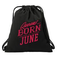 Queens Are Born In June Drawstring Bag