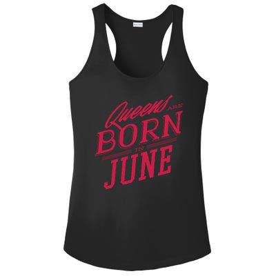 Queens Are Born In June Ladies PosiCharge Competitor Racerback Tank