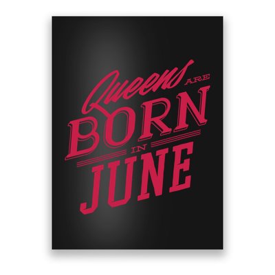 Queens Are Born In June Poster