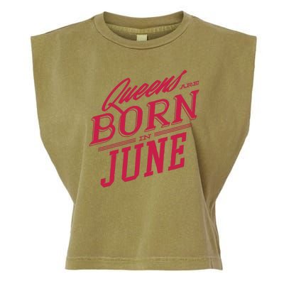 Queens Are Born In June Garment-Dyed Women's Muscle Tee