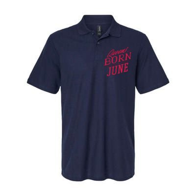 Queens Are Born In June Softstyle Adult Sport Polo