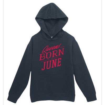 Queens Are Born In June Urban Pullover Hoodie