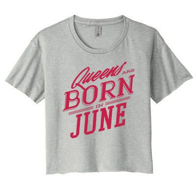 Queens Are Born In June Women's Crop Top Tee