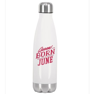 Queens Are Born In June Stainless Steel Insulated Water Bottle