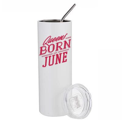 Queens Are Born In June Stainless Steel Tumbler