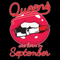 Queens Are Born in September Lipstick Premium T-Shirt