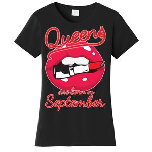 Queens Are Born in September Lipstick Women's T-Shirt