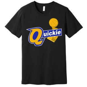 Quickie Premium T-Shirt