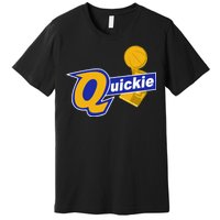 Quickie Premium T-Shirt