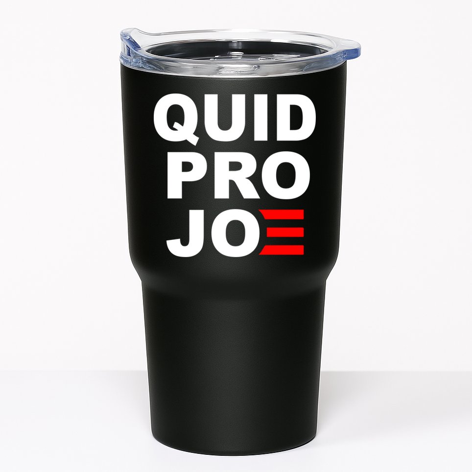 Quid Pro Joe Biden Tumbler