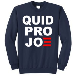 Quid Pro Joe Biden Sweatshirt