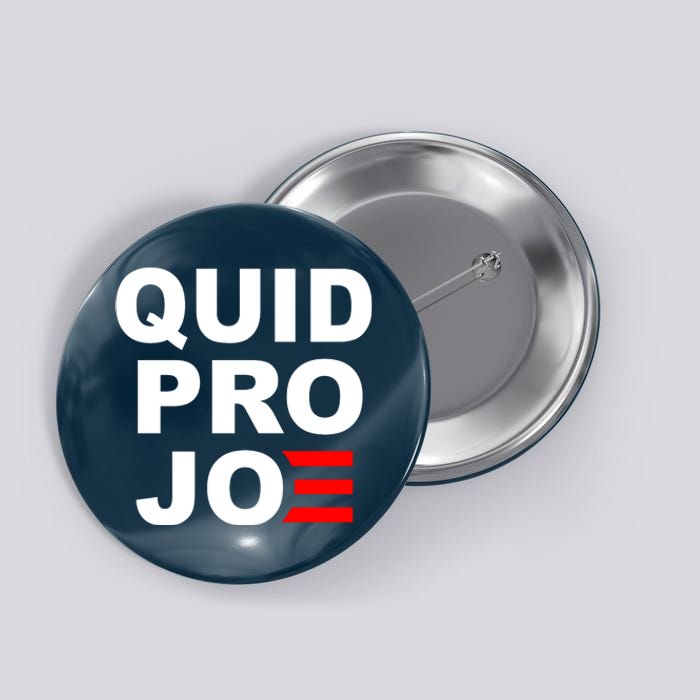 Quid Pro Joe Biden Button