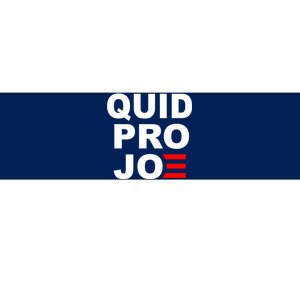 Quid Pro Joe Biden Bumper Sticker