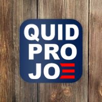 Quid Pro Joe Biden Coaster