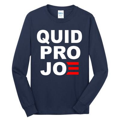 Quid Pro Joe Biden Tall Long Sleeve T-Shirt