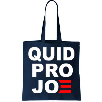 Quid Pro Joe Biden Tote Bag