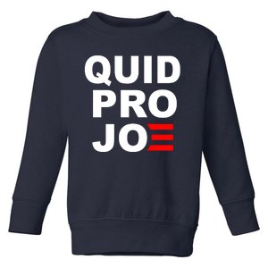 Quid Pro Joe Biden Toddler Sweatshirt