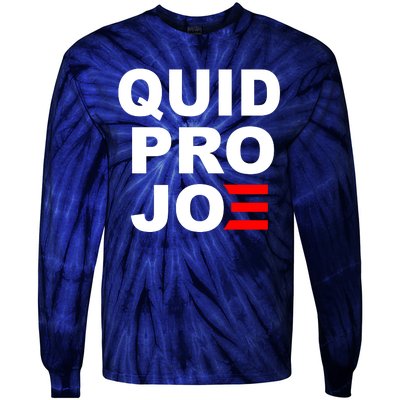 Quid Pro Joe Biden Tie-Dye Long Sleeve Shirt