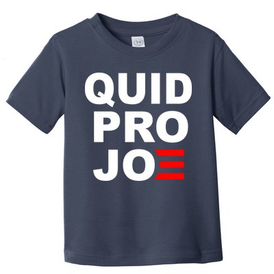 Quid Pro Joe Biden Toddler T-Shirt