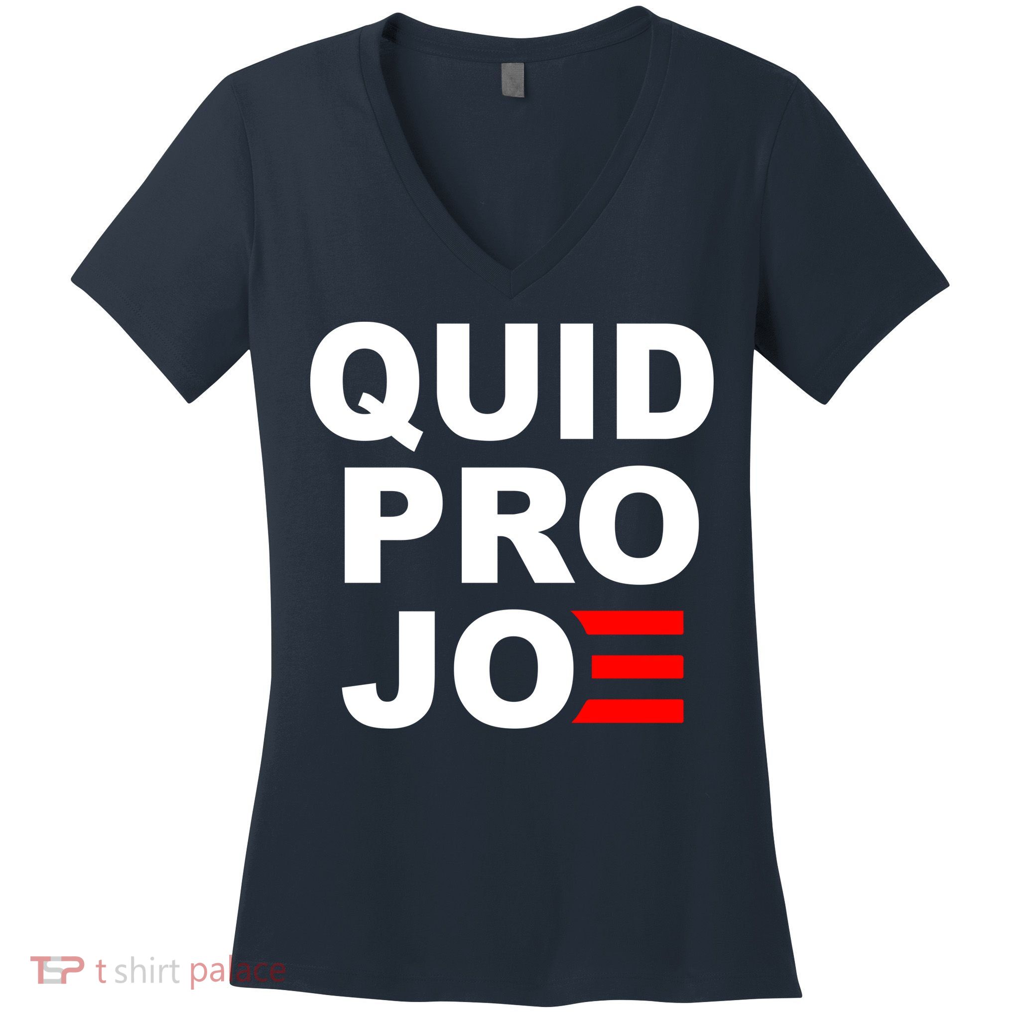 Quid Pro Joe Biden Women's V-Neck T-Shirt