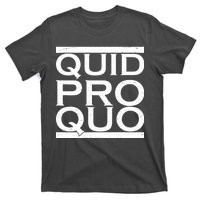 Quid Pro Quo T-Shirt