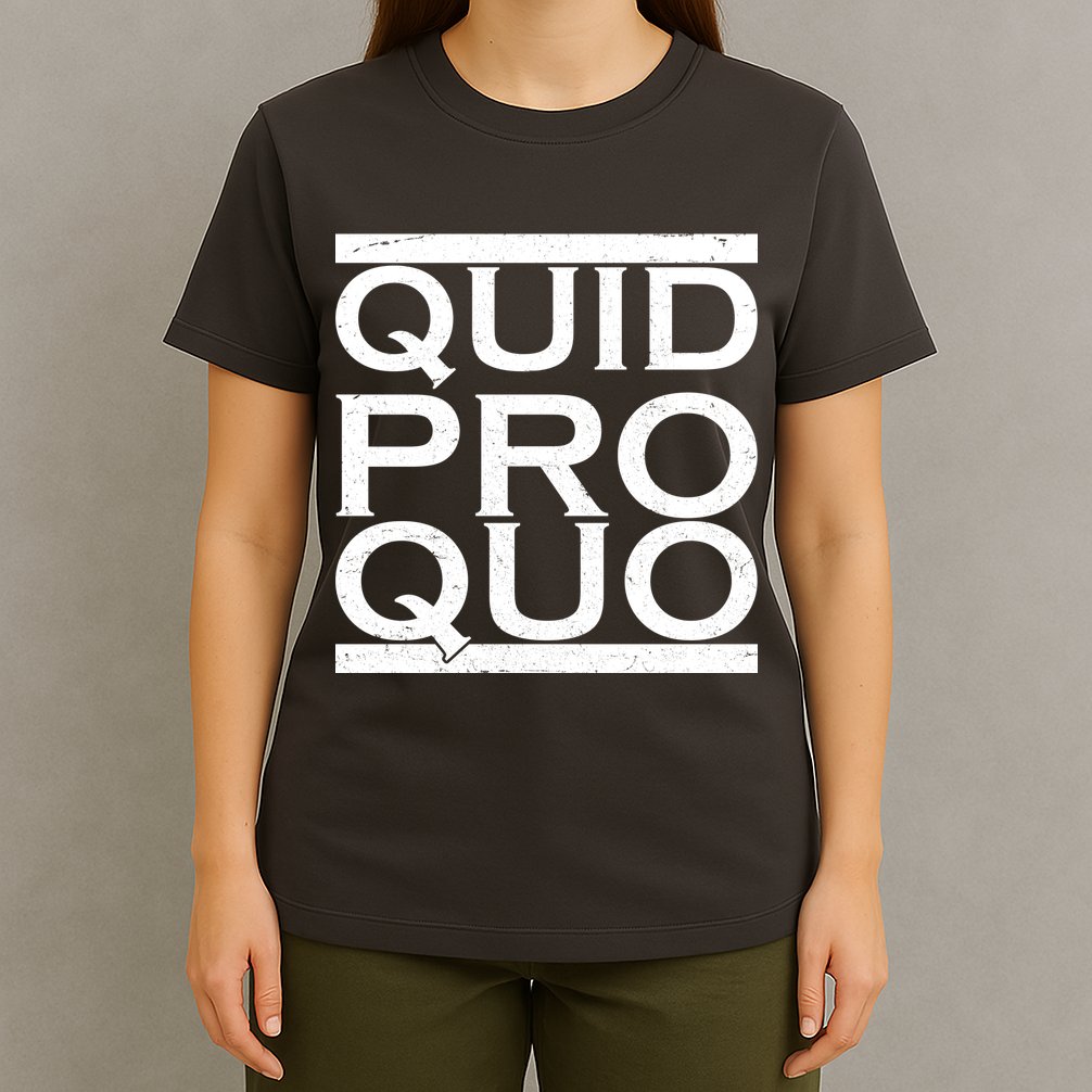 Quid Pro Quo T-Shirt