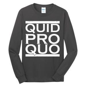 Quid Pro Quo Tall Long Sleeve T-Shirt