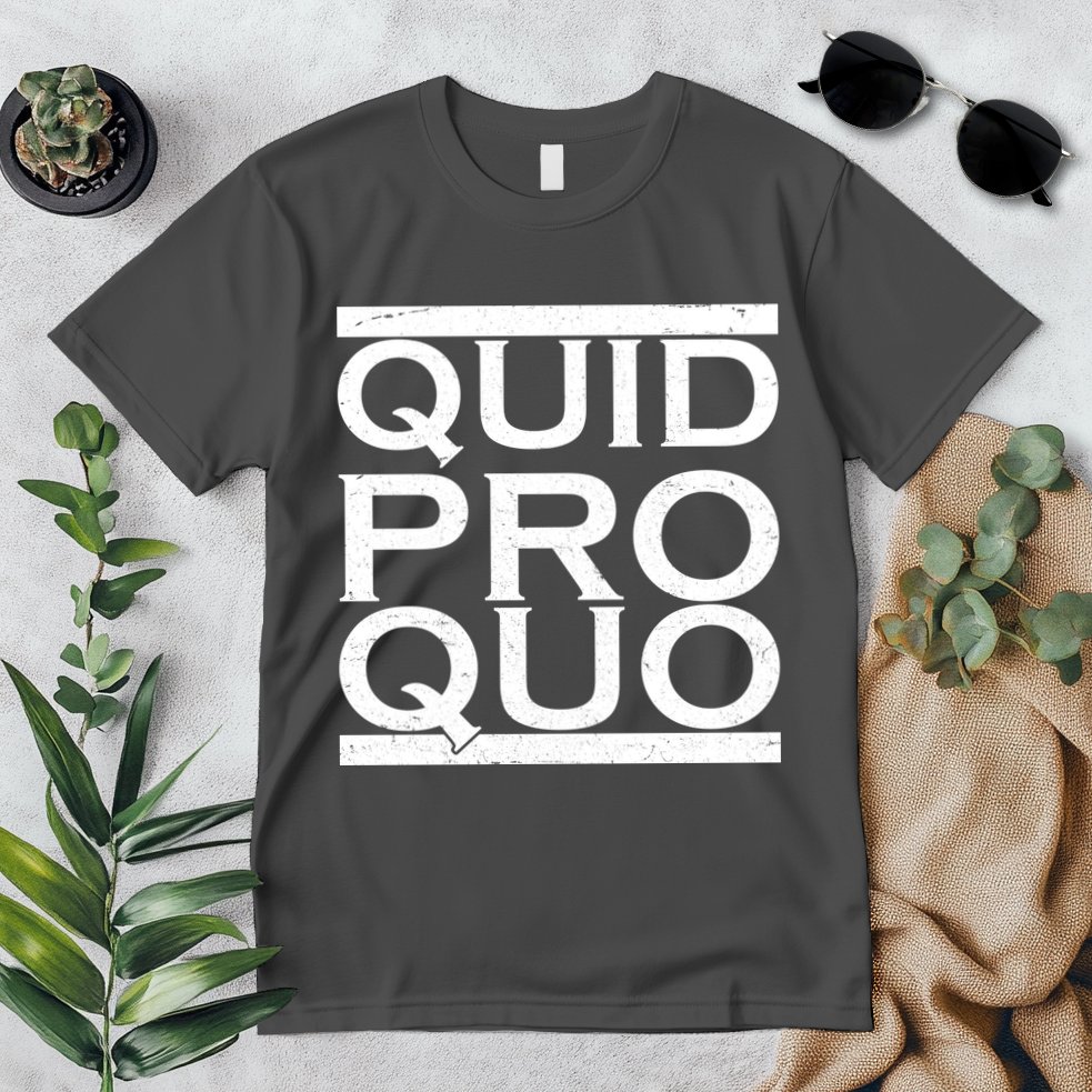 Quid Pro Quo Premium T-Shirt