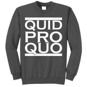 Quid Pro Quo Tall Sweatshirt