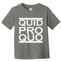 Quid Pro Quo Toddler T-Shirt