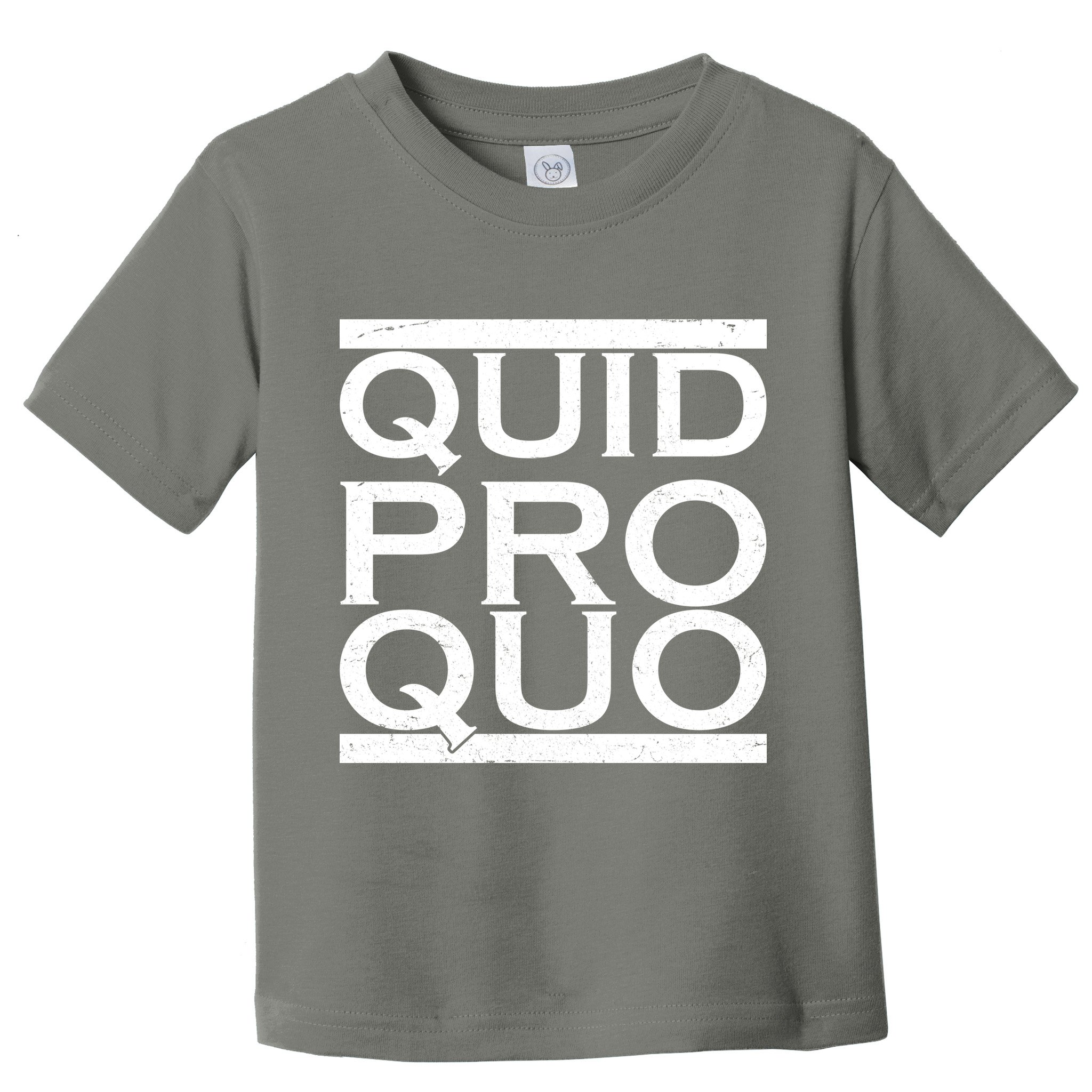 Quid Pro Quo Toddler T-Shirt