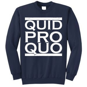 Quid Pro Quo Sweatshirt