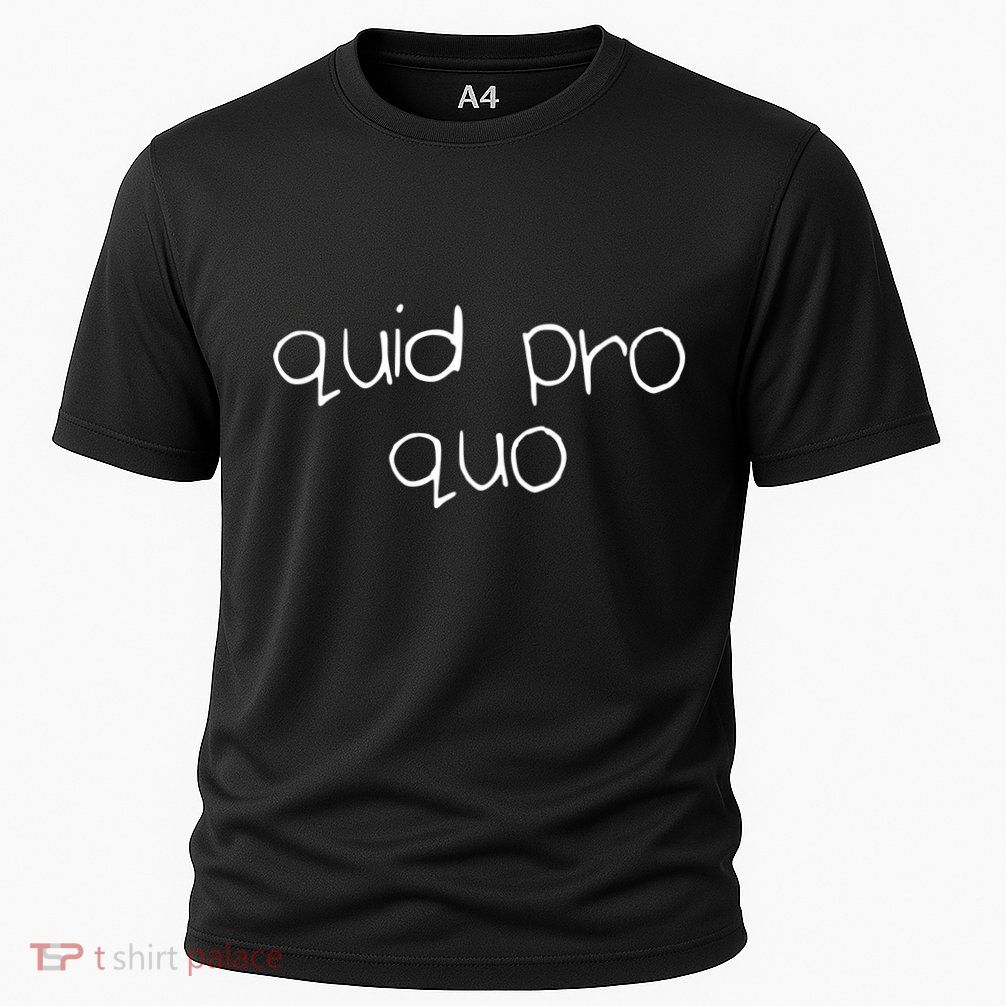 Quid Pro Quo Fun Performance Shirt