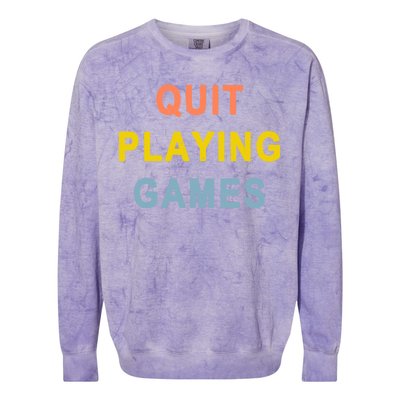 Quit Playing Games Colorblast Crewneck Sweatshirt