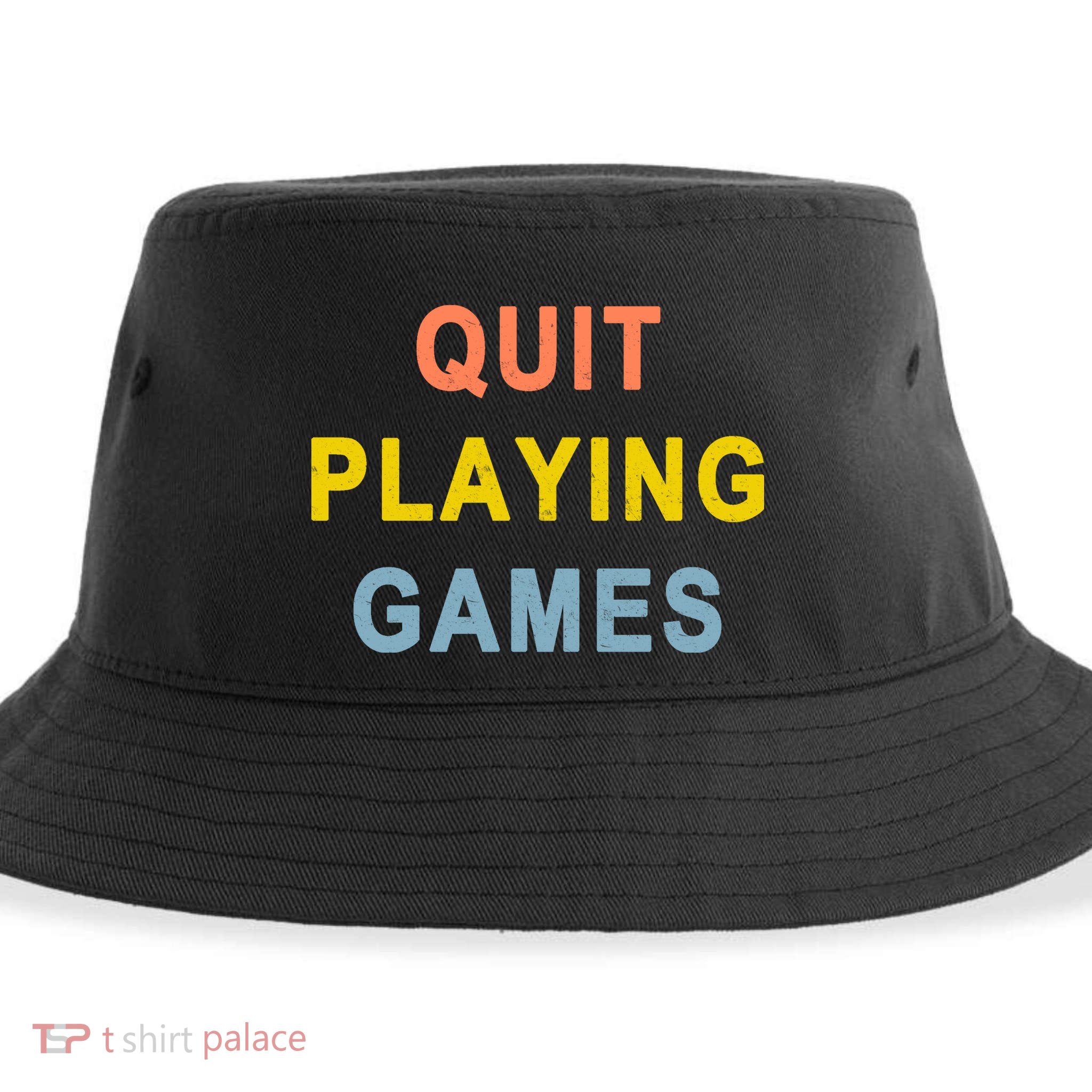 Quit Playing Games Sustainable Bucket Hat