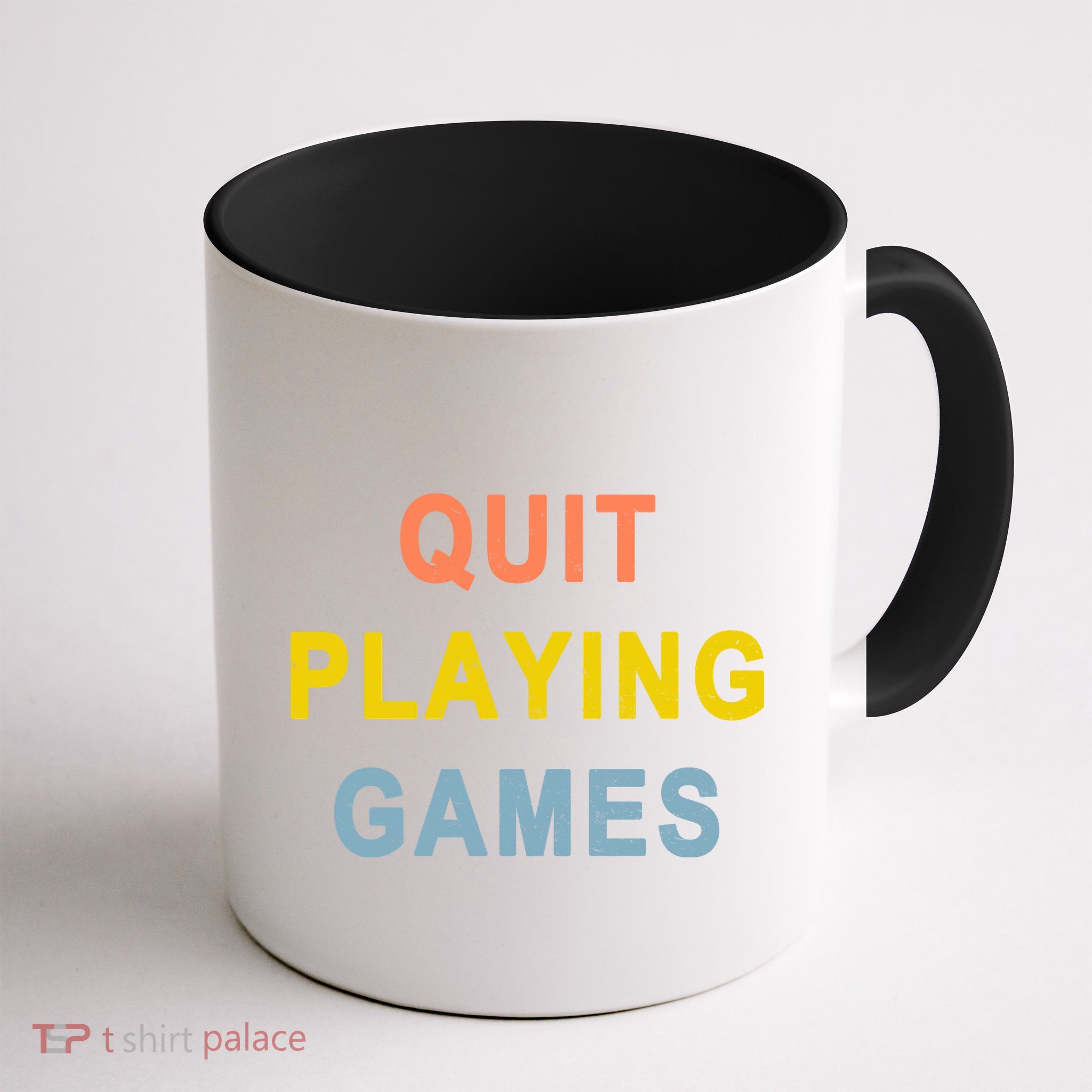 Quit Playing Games Mug