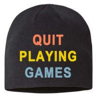 Quit Playing Games Sustainable Beanie