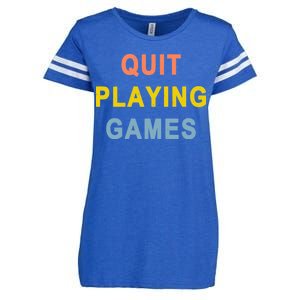 Quit Playing Games Enza Ladies Jersey Football T-Shirt