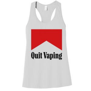 Quit Vaping Be A Man Women's Racerback Tank