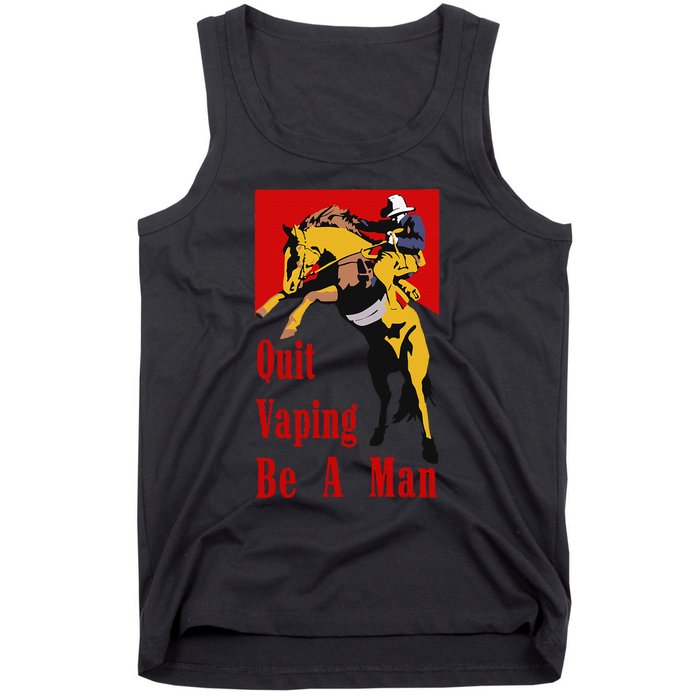 Quit Vaping Be A Man Vintage Retro Quit Vaping Be A Man Tank Top