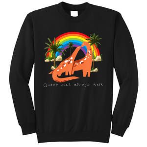 Queer Was Always Here Cute LGBT Gay Dinosaurs Sweatshirt