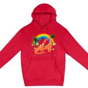 Queer Was Always Here Cute LGBT Gay Dinosaurs Premium Pullover Hoodie