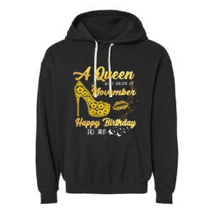 Queen Was Born In November Funny Sunflower Birthday Gifts Garment-Dyed Fleece Hoodie